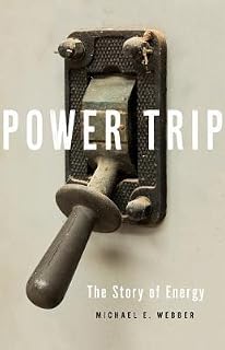 Power Trip by Michael E. Webber