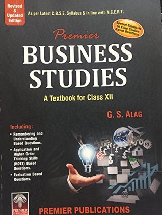 PREMIER BUSINESS STUDIES BY G S ALAG CLASS 12TH (Paperback)