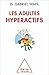 Les Adultes Hyperactifs by Gabriel Wahl