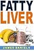 Fatty Liver by James Daniels