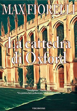La cattedra di Oxford (Le avventure di Gordon Spada) (Italian Edition)