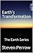 Earth’s Transformation: The...