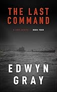 The Last Command: The U-boat Series