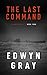 The Last Command: The U-boa...