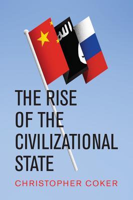 The Rise of the Civilizational State (Hardcover)
