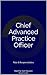Chief Advanced Practice Off...