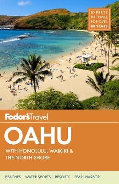 Fodor's Oahu: with Honolulu, Waikiki & the North Shore (Full-color Travel Guide)