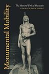 Monumental Mobility: The Memory Work of Massasoit Monumental Mobility: The Memory Work of Massasoit