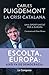 La crisi catalana. Una oportunitat per a Europa by Carles Puigdemont