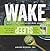 Wake/Sleep: What to Eat and Do for More Energy and Better Sleep