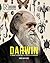 Darwin: El hombre, su gran viaje y su teoría de la evolución