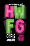 HWFG by Chris McQueer