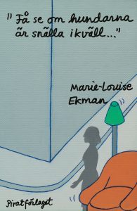 "Få se om hundarna är snälla ikväll..." (Hardcover)