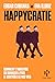 Happycratie - Comment l'ind...