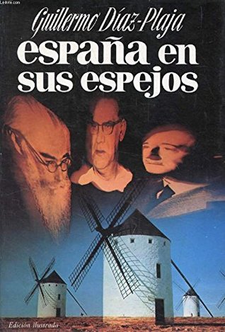 España en sus espejos (Spanish Edition)