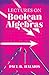 Lectures on Boolean Algebras (Dover Books on Mathematics)