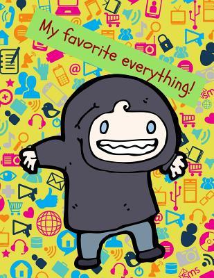 My Favorite Everything: Writing and Sketch Prompt Journal Book for Kids