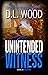 Unintended Witness (Uninten...