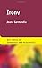 Irony (Key Topics in Semantics and Pragmatics)