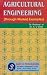AGRICULTURAL ENGINEERING (THROUGH WORKED EXAMPLES)