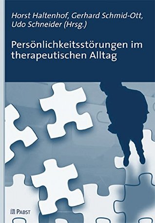 Persönlichkeitsstörungen im therapeutischen Alltag (German Edition)