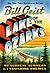 Lake of the Ozarks My Surreal Summers in a Vanishing America by Bill Geist