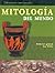 Mitologia del Mundo by Roy Willis
