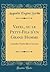 Vatel, Ou Le Petit-Fils d'Un Grand Homme: Comédie-Vaudeville En Un Acte (Classic Reprint) (French Edition)