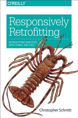 Responsively Retrofitting: Retrofitting Web Sites with Html5 and Css3