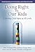 Doing Right by Our Kids: Pr...