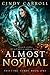 Almost Normal (Shifting Sands #1)