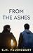 From the Ashes