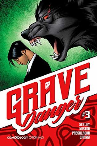 Grave Danger #3 (of 5) (comiXology Originals)