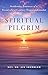 Spiritual Pilgrim: Awakenin...