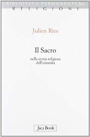 Il sacro nella storia religiosa dell'umanità
