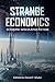Strange Economics: Economic Speculative Fiction