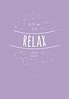 How to Relax: Tip...