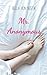 Mr. Anonymous: Ein Fetisch kommt selten allein (German Edition)