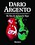 Dario Argento: The Man, the Myths & the Magic