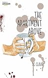 The Apartment Above by LC Claar