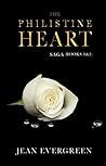 The Philistine Heart Saga (The Philistine Heart #1-2)
