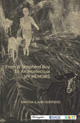 From a Shepherd Boy to an Intellectual: My Memoirs (Paperback)