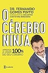 O cérebro ninja: ...