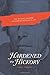 Hardened to Hickory: The Missing Chapter in Andrew Jackson's Life
