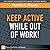 Keep Active While Out of Work!