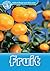 Fruit (Oxford Read and Discover Level 1)