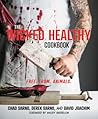 The Wicked Healthy Cookbook: Free. From. Animals.