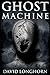 Ghost Machine (Mephisto Clu...