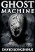 Ghost Machine (Mephisto Club #3)