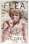 Acid For The Chil...